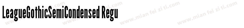 LeagueGothicSemiCondensed Regular字体转换